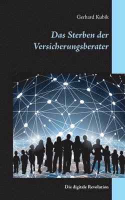 Gerhard Kubik - Sterben der Versicherungsberater, Häftad