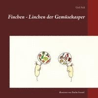 bokomslag Finchen - Linchen der Gemüsekasper