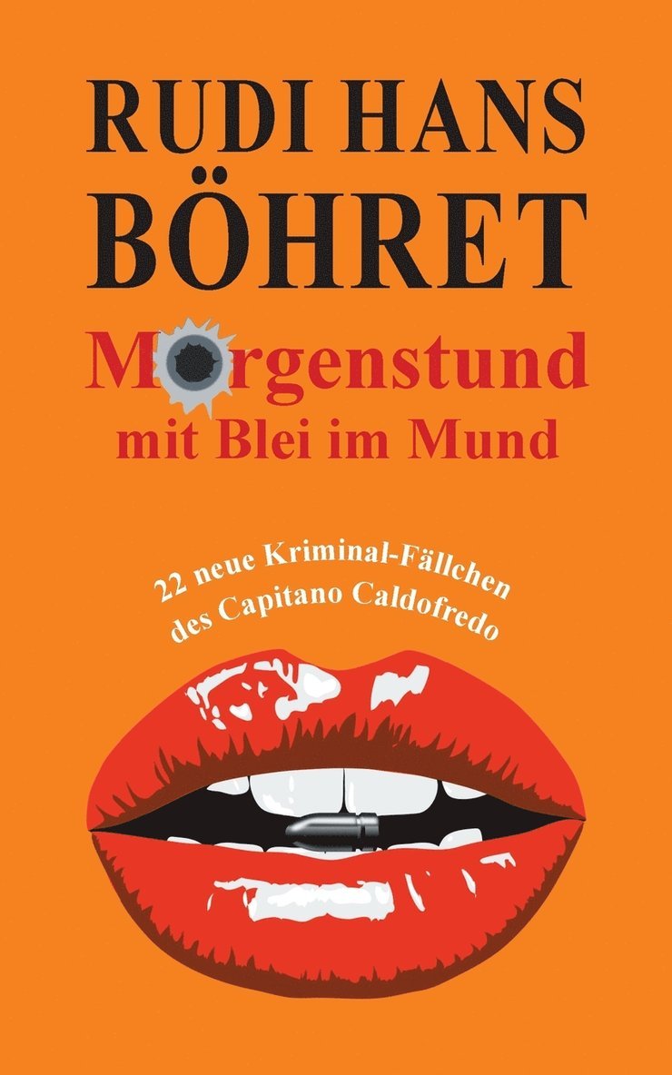 Morgenstund mit Blei im Mund