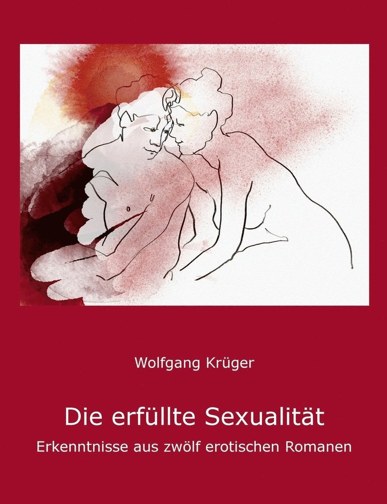 Wolfgang Krüger - erfüllte Sexualität, Häftad