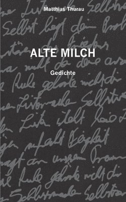Alte Milch