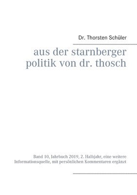 bokomslag Aus der Starnberger Politik von Dr. Thosch