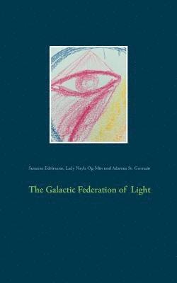 bokomslag Galactic Federation of Light