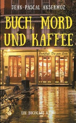 bokomslag Buch, Mord und Kaffee