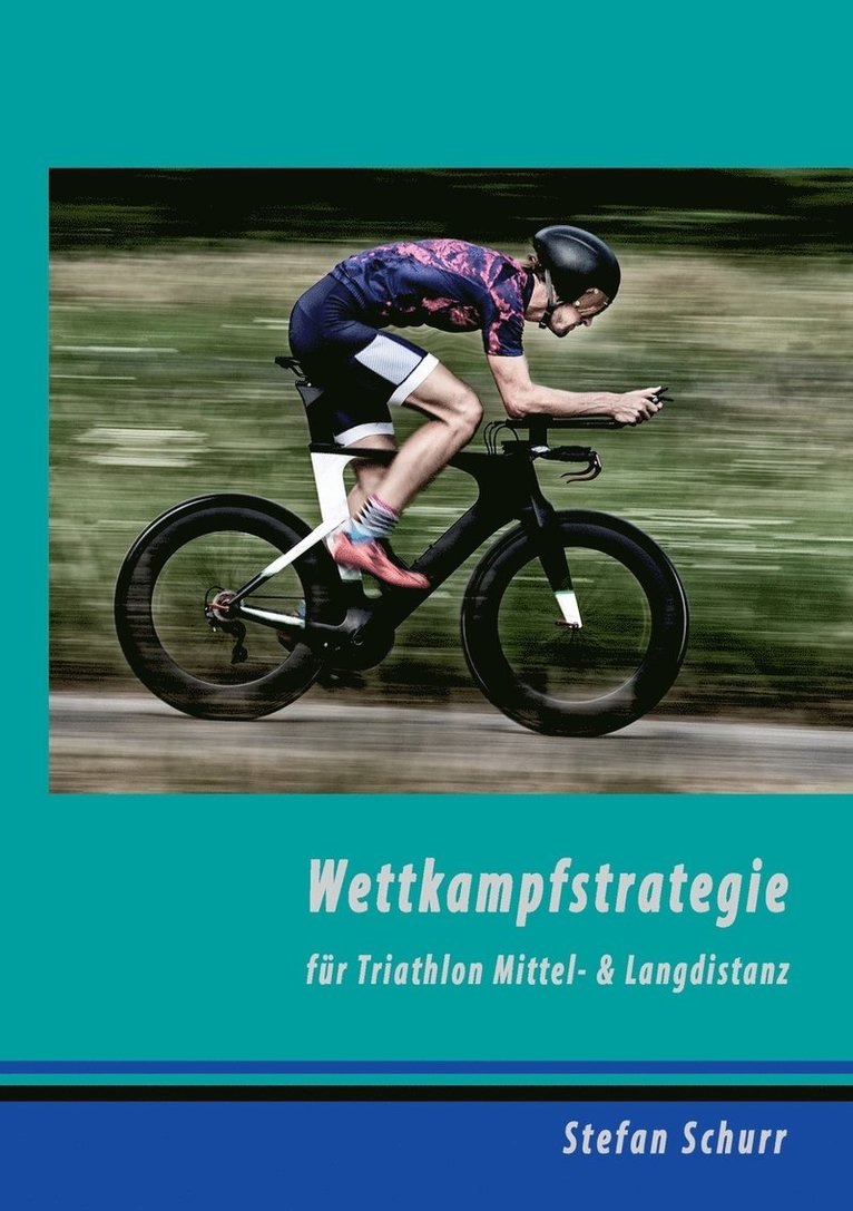 Wettkampfstrategie fr Triathlon Mittel- & Langdistanz 1