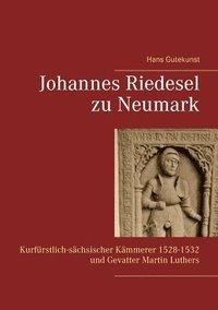 bokomslag Johannes Riedesel zu Neumark