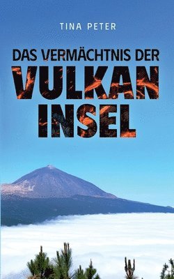 bokomslag Vermächtnis der Vulkaninsel