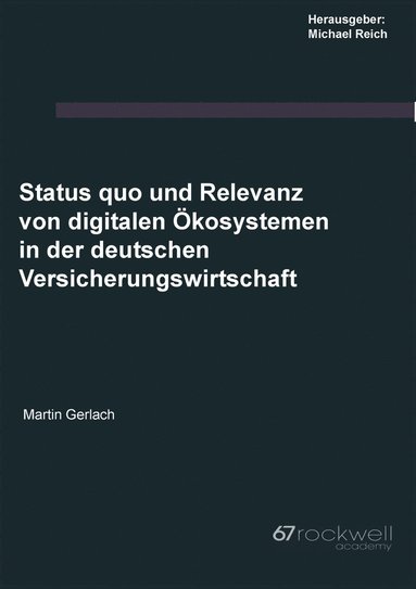 bokomslag Status quo und Relevanz von digitalen OEkosystemen in der deutschen Versicherungswirtschaft