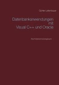 bokomslag Datenbankanwendungen mit VC++ und Oracle