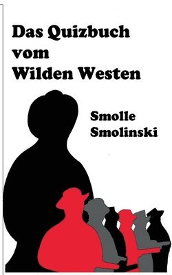 bokomslag Das Quizbuch vom Wilden Westen