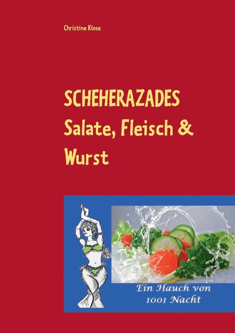 SCHEHERAZADES Salate, Fleisch & Wurst