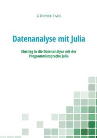 bokomslag Datenanalyse mit Julia