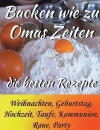 bokomslag Backen wie zu Omas Zeiten