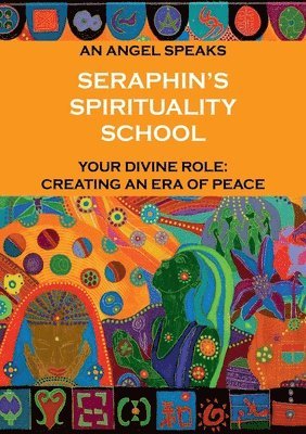 Rosie Jackson - Seraphin's Spirituality School, Häftad