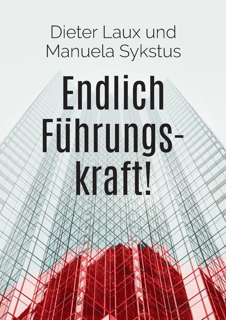 Endlich Fhrungskraft! 1