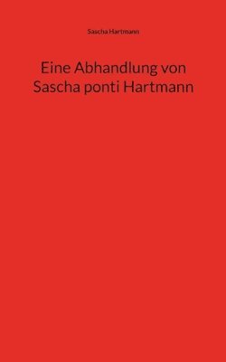 bokomslag Eine Abhandlung von Sascha ponti Hartmann