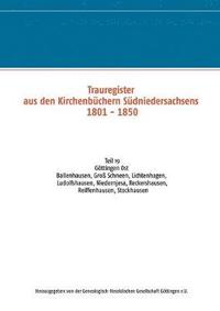 bokomslag Trauregister aus den Kirchenbüchern Südniedersachsens 1801 - 1850