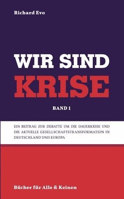 bokomslag Wir sind Krise