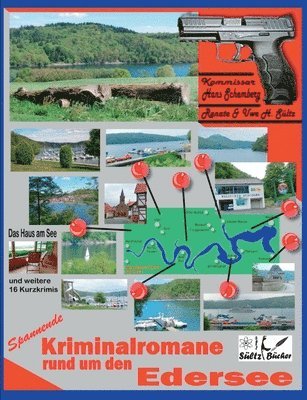 Renate Sültz, Uwe H Sültz, Uwe H. Sültz - Spannende Kriminalromane rund um den Edersee, Häftad