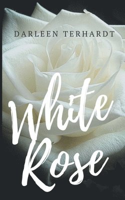 bokomslag White Rose