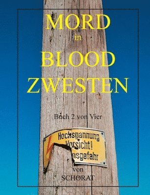 Mord in Blood Zwesten 2 1