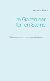 bokomslag Im Garten der fernen Sterne