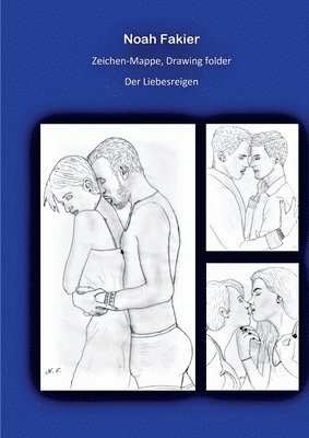 Zeichen Mappe, Drawing folder Der Liebesreigen