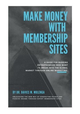 bokomslag Make Money with Membership Sites