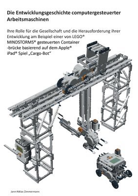 bokomslag Die Entwicklungsgeschichte computergesteuerter Arbeitsmaschinen