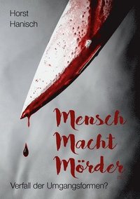 bokomslag Mensch Macht Mrder 2100