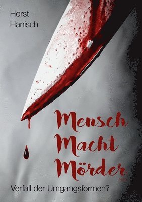 bokomslag Mensch Macht Mörder 2100