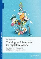Sabine Prohaska - Training und Seminare im digitalen Wandel, Häftad
