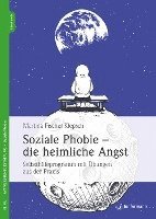 bokomslag Soziale Phobie - die heimliche Angst