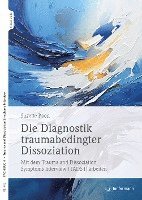 bokomslag Die Diagnostik traumabedingter Dissoziation