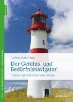 bokomslag Der Gefühls- und Bedürfnisnavigator