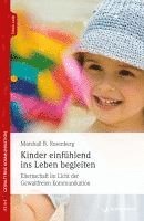 bokomslag Kinder einfühlend ins Leben begleiten