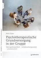 bokomslag Psychotherapeutische Grundversorgung in der Gruppe
