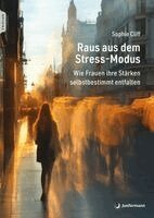 Sophie Cliff - Raus aus dem Stress-Modus, Häftad
