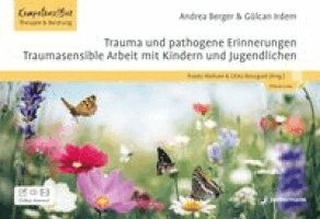 Andrea Berger, Gülcan Irdem, Frauke Niehues, Ghita Benaguid - Trauma und pathogene Erinnerungen: Traumasensible Arbeit mit Kindern und Jugendlichen, Häftad. Tillgänglighet: Lägg i varukorg