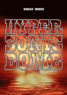 Hypersonic Bomb 1