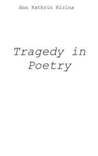 bokomslag Tragedy in Poetry