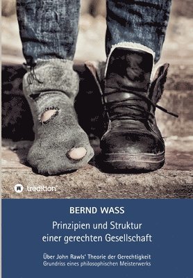 Bernd Wa, Bernd Waß - Prinzipien und Struktur einer gerechten Gesellschaft, Häftad