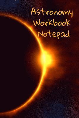 bokomslag Astronomy Workbook Notepad