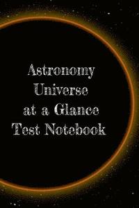 bokomslag Astronomy Universe at a Glance Test Notebook