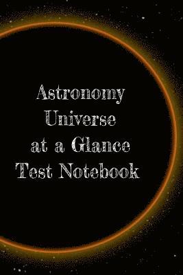 bokomslag Astronomy Universe at a Glance Test Notebook