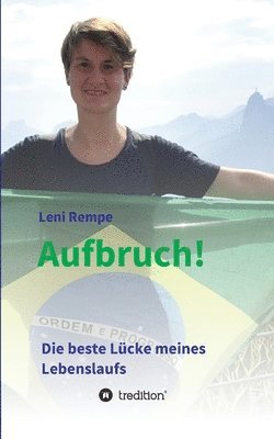 bokomslag Aufbruch! Die beste Lücke meines Lebenslaufs