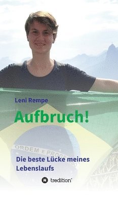 bokomslag Aufbruch! Die beste Lücke meines Lebenslaufs