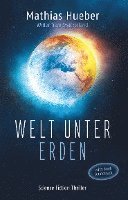 Welt unter Erden 1