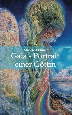 Gaia - Portrait einer Göttin 1