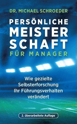 Michael Schroeder - Persönliche Meisterschaft für Manager, Häftad